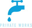 PRIVATE WORKS